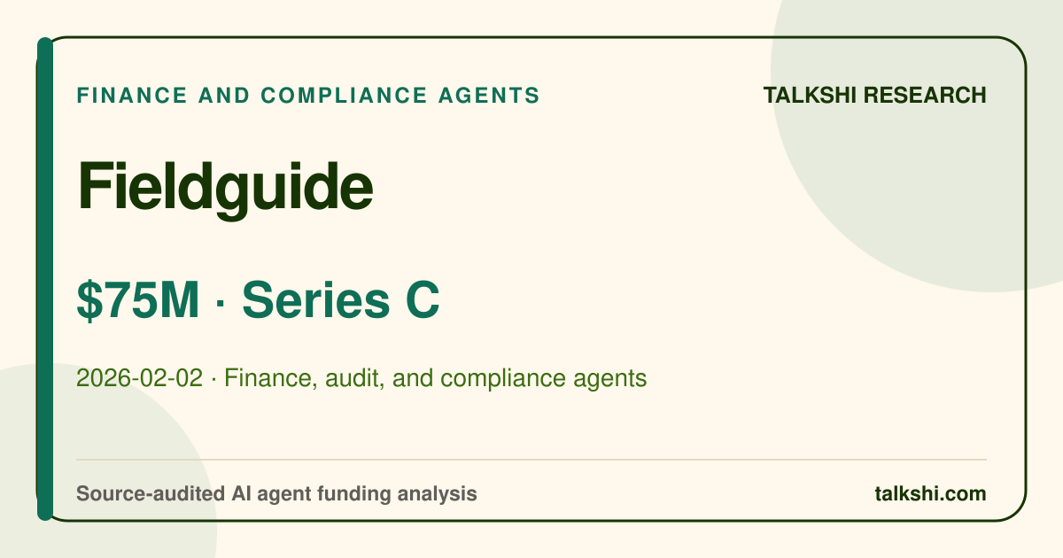 Fieldguide $75M Series C AI funding analysis