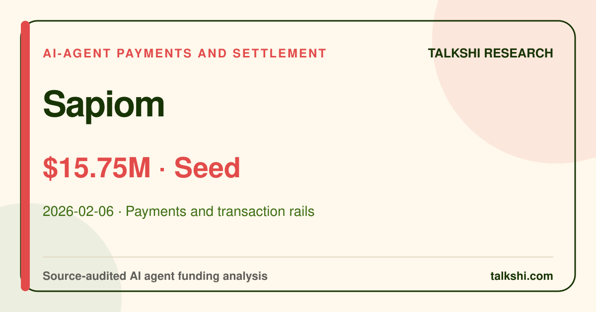 Sapiom $15.75M Seed AI funding analysis
