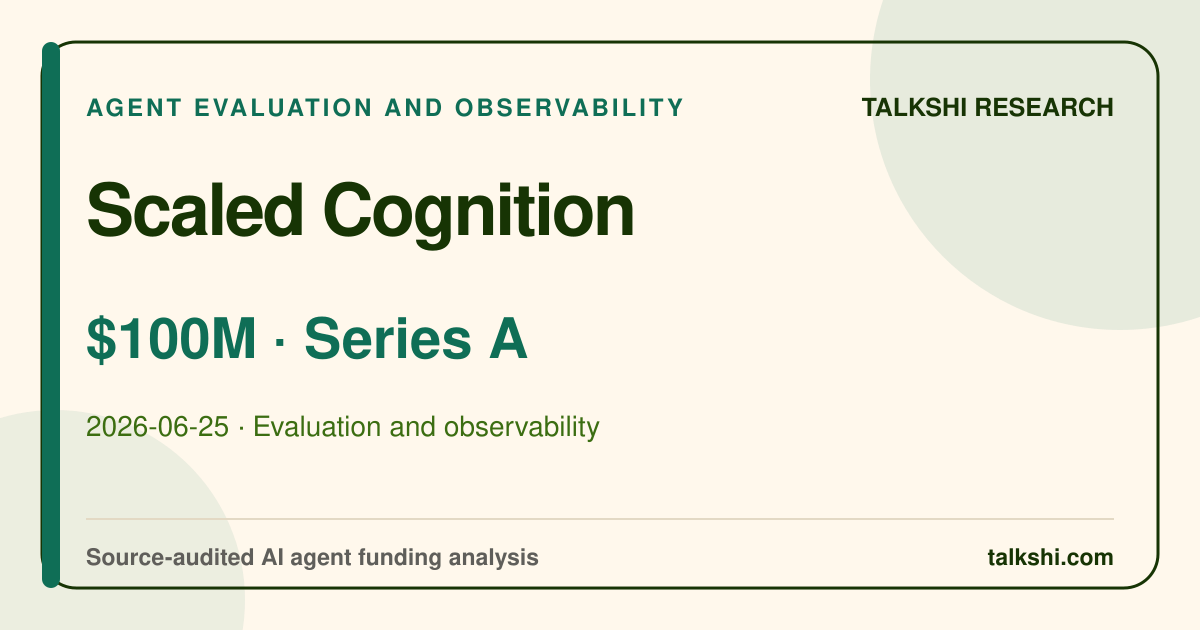 Scaled Cognition $100M Series A AI funding analysis