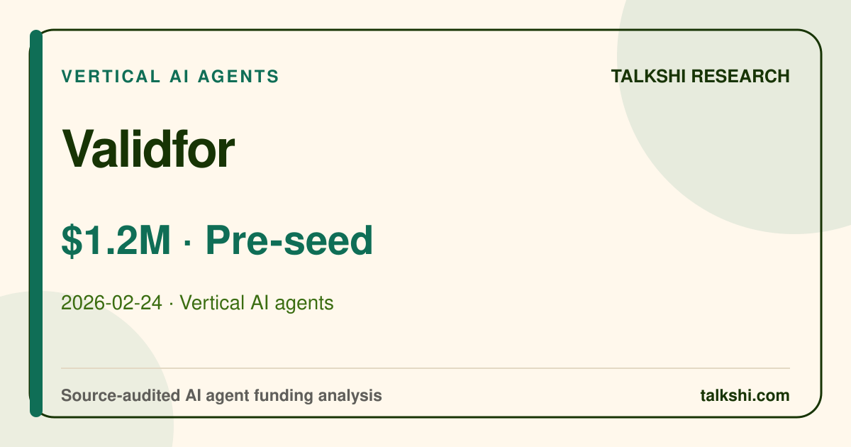 Validfor $1.2M Pre-seed AI funding analysis